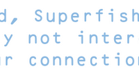 Check for “Superfish” malware